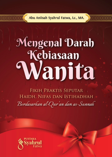 Mengenal Darah Kebiasaan Wanita